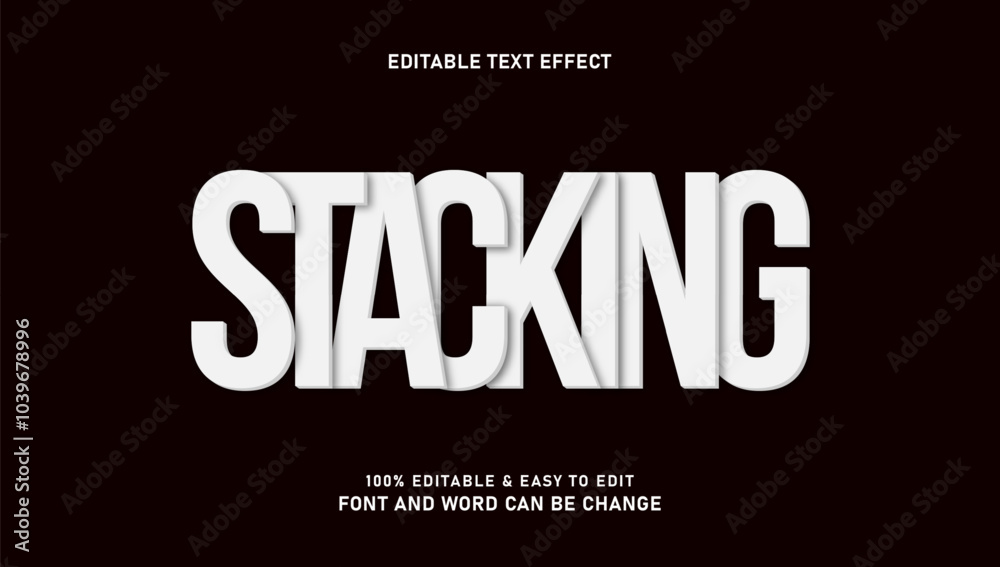 Stacking text effect with editable modern style Stacking text effect with editable modern style