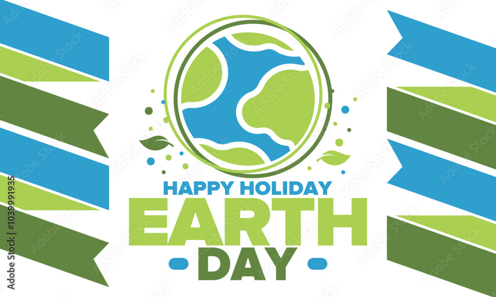 Earth Day. Planet day holiday. Nature and environment protection from climate change. Ecology green poster. Recycling. Alternative energy. Organic lifestyle. Vector illustration