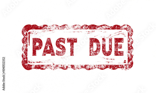 Grunge red 'PAST DUE' stamp with rough edges and distressed texture, representing financial urgency or overdue payments