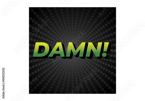 Damn. Text effect with modern color and 3D look