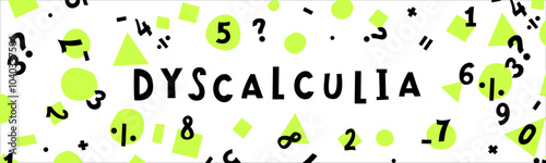 Dyscalculia concept. Math disability banner. Number dyslexia horizontal poster.