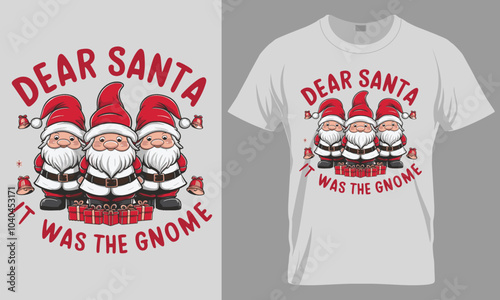 Dear santa it was the gnome - Christmas typography vector T-shirt design. motivational and inscription quotes.
perfect for print item and bags, posters, cards. isolated on black background
