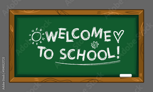 School board with chalk inscription - Welcome to school! Vector illustration