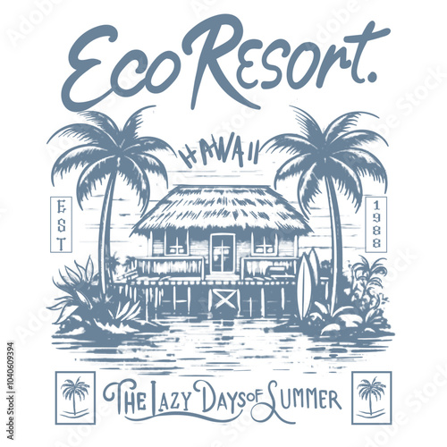 the lazy days of summer. eco resort in aloha Hawaii. palm tree beach resort. vintage summer eco resort vibes. summer t shirt design