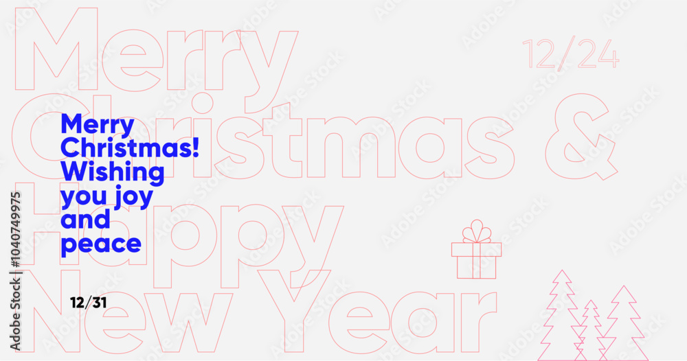 Modern minimalist holiday poster with geometric typography for Christmas and New Year 2025. Features bold red outlines and blue text wishing joy and peace on a trendy vector background. Modern minimalist holiday poster with geometric typography for Christmas and New Year 2025. Features bold red outlines and blue text wishing joy and peace on a trendy vector background.