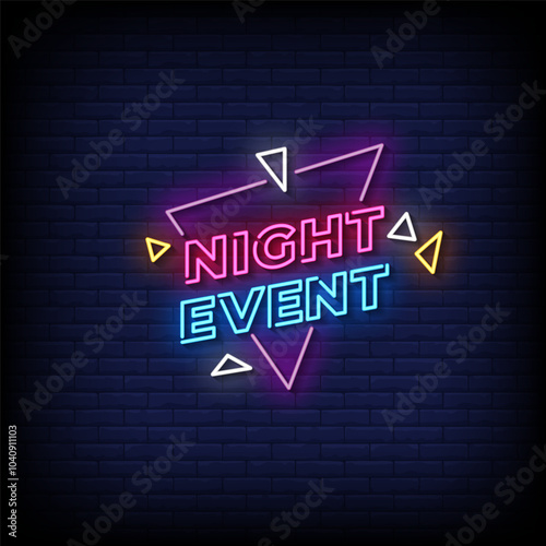 night event neon sign vector with brick wall background