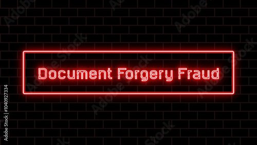 Document Forgery Fraud のネオン文字