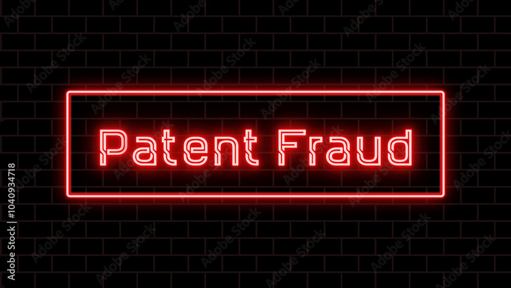 Patent Fraud のネオン文字 Patent Fraud のネオン文字