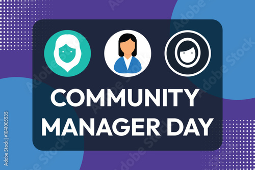 Community manager day with face icons banner design.