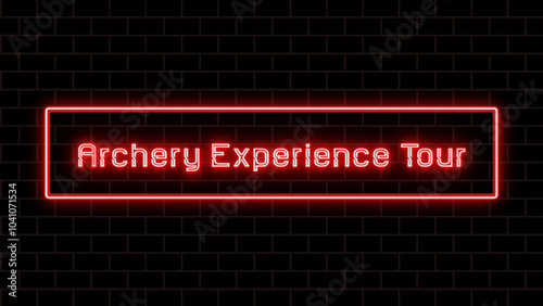 Archery Experience Tour のネオン文字