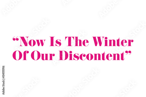 Quote Winter Discontent Typography Inspiration Motivation Pink Text