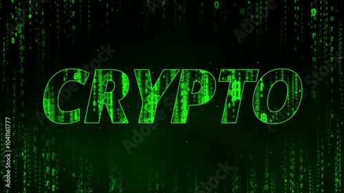 Green word Crypto with Bitcoin matrix rain and green matrix background shows cryptocurrency mining and digital currencies as futuristic technology for block chain and criminals or safe crypto currency