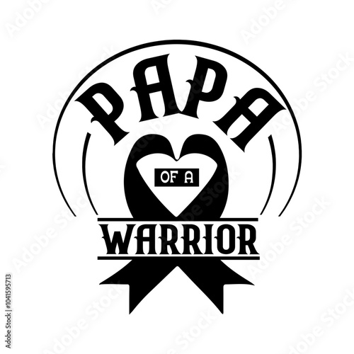 Papa of a warrior Svg Design
