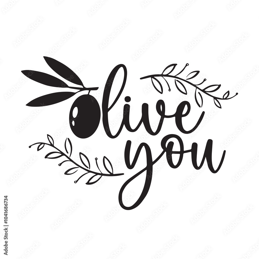 Obraz premium olive you background inspirational positive quotes, motivational, typography, lettering design