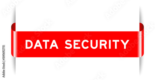 Red color inserted label banner with word data security on white background