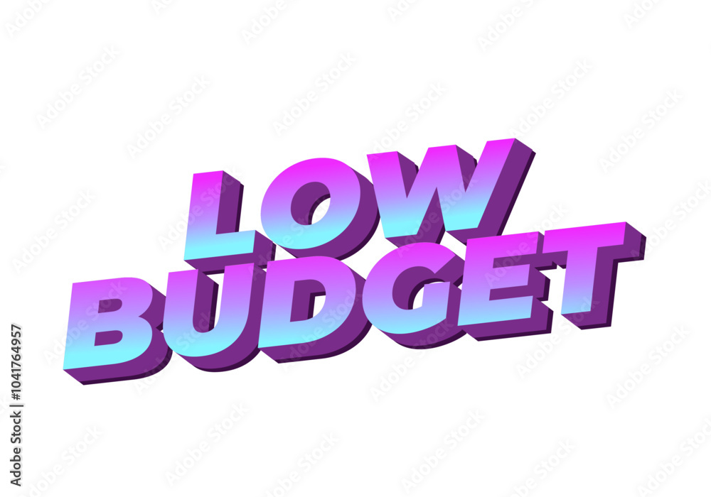 Low budget. text effect in 3D style with good colors Low budget. text effect in 3D style with good colors
