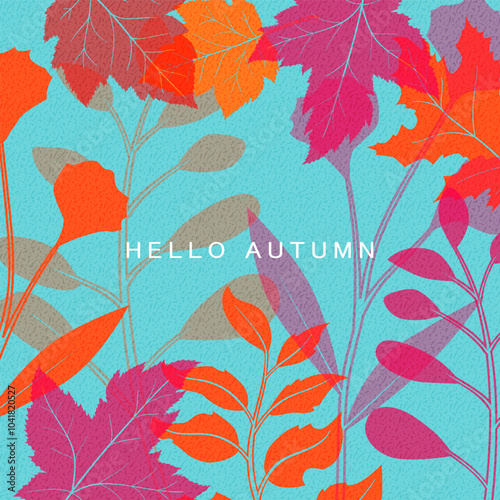 Hello autumn trendy background. Autumn modern art design, templates for placards, banners, flyers, presentations, reports, sales, header, cover, social media, fashion ads, decor.