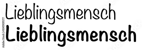 Lieblingsmensch, ein ganz besonderer Ausdruck für einen geliebten und sehr geschätzten Menschen, Schreibschrift, Vektor-Grafik, deutsch, Deutschland. Version 3