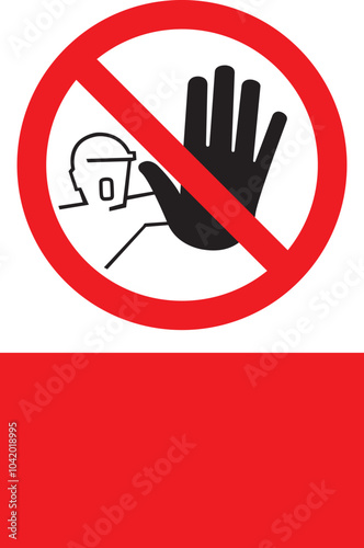 No Entry Authorized Personnel Only