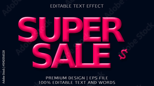 Super sale Glossy style text 3d editable vector text style effect.