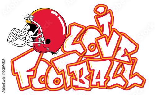 I Love Football - Red, white and gold football player helmet, sport vector graphics for street art - graffiti lettering typography - art illustration - multicolor - writen Word -

