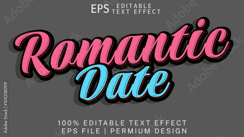Romantic Date editable text style effect. Vector text effect with a romantic pink color for a happy atmosphere.