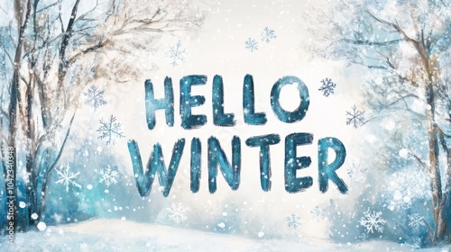 Hello Winter - Snowy Landscape with Festive Greeting
