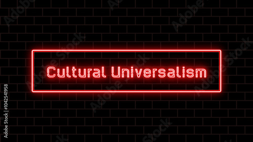 Cultural Universalism のネオン文字 photo