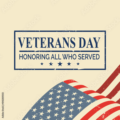 Veterans Day Honoring all who served Background Design, Greeting CardBanner, Poster. Vector Illustration photo