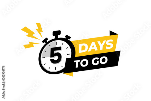 5 days to go banner label, countdown timer sticker vector illustration with stopwatch