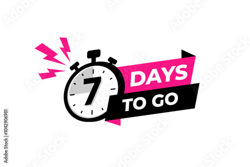 7 days to go banner label, countdown timer sticker vector illustration with stopwatch