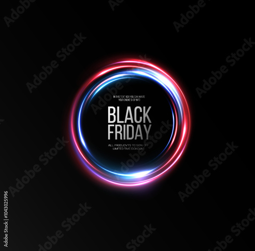 Black Friday Super Sale. Realistic neon luminous round frame. Discount banner for the holidays. PNG. Light neon Twirl. Curve light effect of neon line. Luminous blue circle.	
