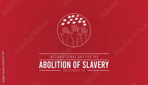 International Day for the Abolition of Slavery is observed every year on December. People Awareness concept. background, placard, banner template Vector illustration design.