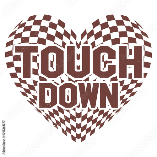 TOUCH DOWN  Football  T-Shirt Design