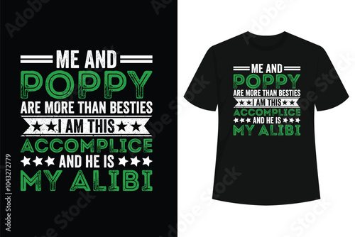Me & Poppy Are More Than Besties - Funny Poppy Grandkids T-Shirt
