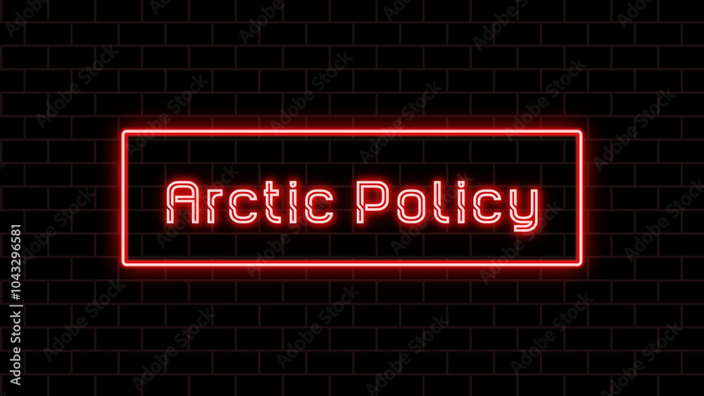 Arctic Policy のネオン文字 Arctic Policy のネオン文字