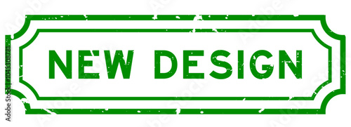 Grunge green new design word rubber seal stamp on white background