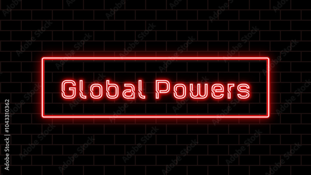 Global Powers のネオン文字 Global Powers のネオン文字