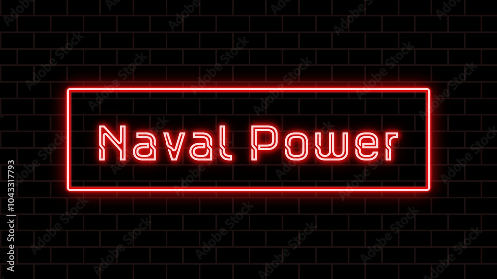 Naval Power のネオン文字 Naval Power のネオン文字