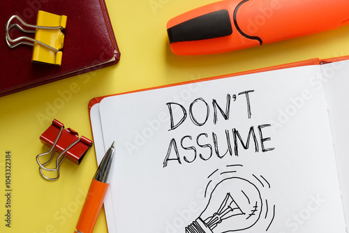 Don't assume is shown using the text