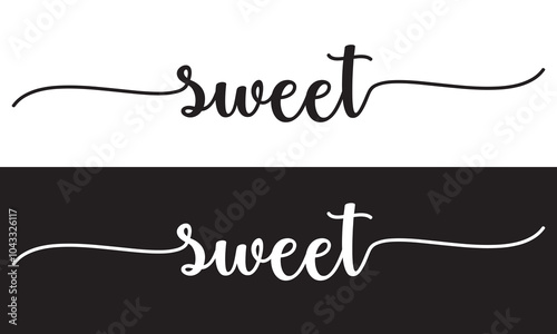 SWEET. Cute script word. Fashion typography quote. Calligraphy text sweet. Design print for t shirt, card, tee, poster banner. isolated on white and black background. EPS 10