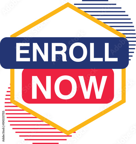 Enroll Now Apply Now Admissions open offer tag label school college university education office business hiring enrollement sign up join enter rejoin get it reenlist enlist sign in