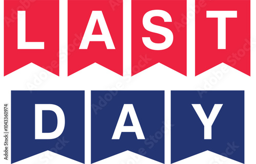 Set of sale countdown badges. timer banners. Last day, last hour and last minute offer. One day and 24 hour one week to go Promo stickers hot sale and last chance.