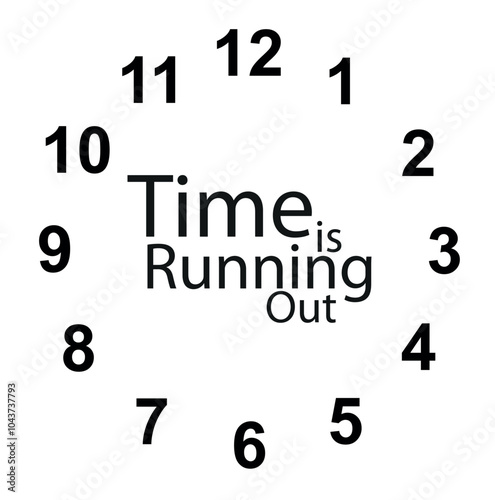 time is running out sign on background