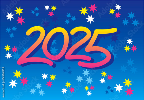 Artistic calligraphic inscription 2025 on a blue background with colors bright stars. New Year's, christmas,  motive. 