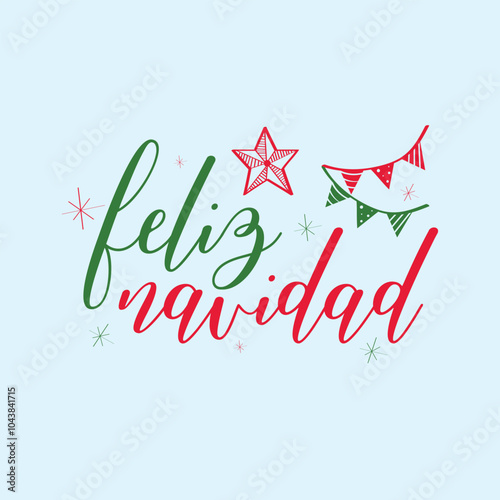 Hand Drawn Feliz Navidad Calligraphy Text Vector Design.