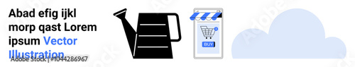 Watering can, smartphone with a shopping cart, and a cloud. Ideal for e-commerce, online business growth, cloud technology, shopping apps, digital marketing. Banner for landing page