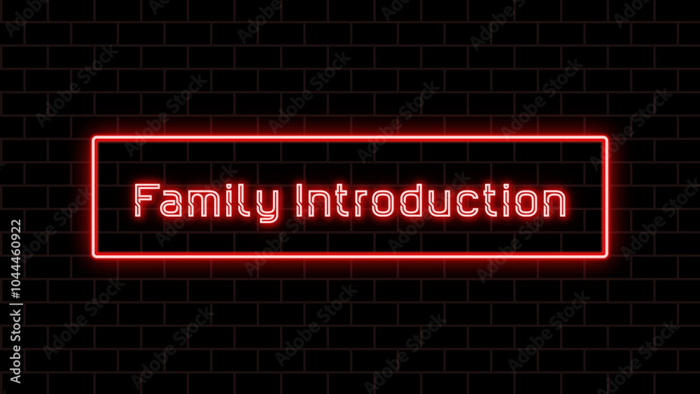 Family Introduction のネオン文字 Family Introduction のネオン文字