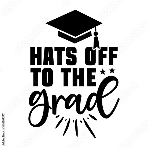 Hats Off To The Grad SVG