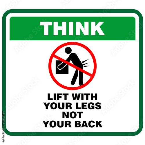 THINK, lift with your legs not your back, sign vector